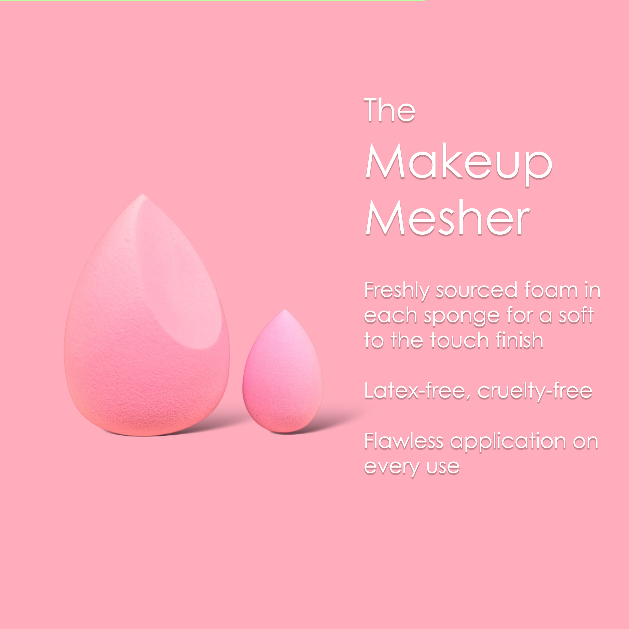 Pink Makeup Mesher